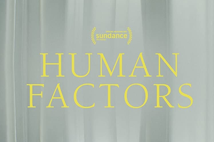 Human Factors movie review : ปัจจัยมนุษย์